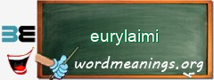 WordMeaning blackboard for eurylaimi